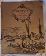 Venezia attraverso i grandi incisori del '700: Carlevarijs, Canaletto, Visentini, Brustolon, Marieschi, Guardi
