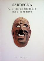 Sardegna: civiltà di un'isola mediterranea