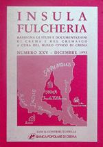 Insula fulcheria: rassegna di studi e documentazioni di Crema e del Cremasco: N. XXV (dicembre 1995)
