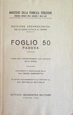 Edizione archeologica della carta d'Italia al 100.000: Foglio 50: Padova