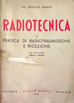 Radiotecnica: 3. Pratica di radiotrasmissione e ricezione