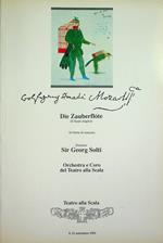 Die Zauberflöte (Il flauto magico) in forma di concerto: sir Georg Solti direttore, Orchestra e Coro del Teatro alla Scala, Roberto Gabbiani direttore del coro, 9, 11 settembre 1991