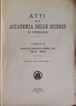 Atti della Accademia delle scienze di Ferrara: volumi 39° e 40°: anni accademici 139-140 (1961-1962 e 1962-1963)