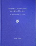 Portrait de jeune homme de Michael Sweerts et acquisitions récentes