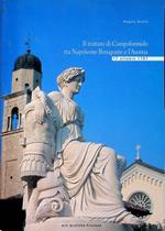 Il trattato di Campoformido tra Napoleone Bonaparte e l'Austria: 17 ottobre 1797: il monumento della Pace, eretto a Campoformido per decisione dello stesso Bonaparte e la successiva acquisizione, da parte del comune di Udine