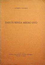 Dante senza Medio Evo