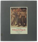 PELLIZZA DA VOLPEDO. Catalogo generale