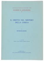 Il DIRITTO NEL MISTERO DELLA CHIESA. Volume I: Introduzione