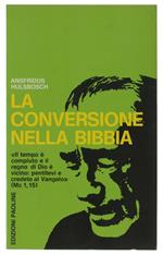 La CONVERSIONE NELLA BIBBIA