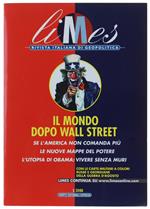 Il MONDO DOPO WALL STREET. Se l'America non comanda più. LIMES, n. 5/2008