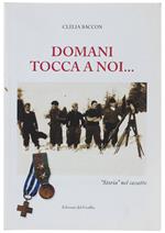 DOMANI TOCCA A NOI…