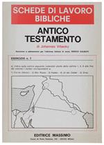 ANTICO TESTAMENTO. Schede di lavoro bibliche. Esercizio n.7