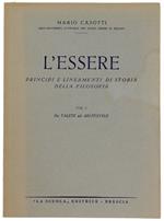 L' ESSERE. Principi e lineamenti di storia della filosofia. Volume I: Da Talete ad Ariostotele