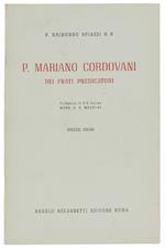 P. MARIANO CORDOVANI DEI FRATI PREDICATORI. Volume primo