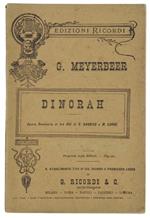 DINORAH ossia IL PELLEGRINAGGIO A PLOERMEL. Opera semiseria in tre atti