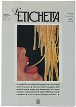 L' ETICHETTA. Guida alla vita materiale secondo Luigi Veronelli. Anno I - n° 1