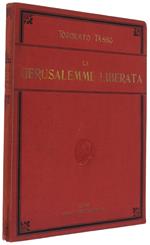 La GERUSALEMME LIBERATA illustrata da Edoardo Matania. Con note di Eugenio Camerini e prefazione di Carlo Romussi