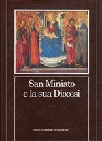 San Miniato e la sua Diocesi. I Vescovi, le istituzioni, la gente