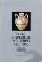 Speziali e Spezierie a Viterbo nel '400