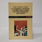 Il guerriero, l'amazzone, lo spirito della poesia nel verso immortale del Foscolo