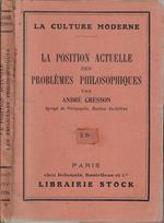 La position actuelle des problemes philosophiques