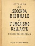 Catalogo della Seconda biennale de l'umorismo nell'arte. Premio Marcorelli