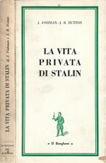 La vita privata di Stalin