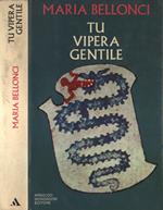 Tu vipera gentile