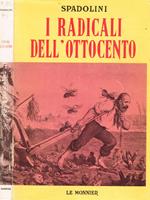 I radicali dell'ottocento ( Da Garibaldi a Cavallotti )