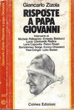 Risposte a Papa Giovanni