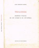 Trilussa. Doppio volto di un uomo e di un'opera