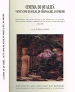 Cinema di qualità. Cent'anni di film, di cronache, di premi