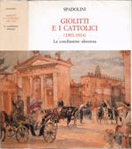 Giolitti e i Cattolici (1901 - 1914)