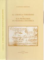 El Carmelo Teresiano y sus problemas de memoria historica