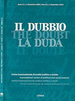 Il Dubbio - The Doubt. Anno V, n.3 Dicembre 2004 - Year V, n. 3 december 2004