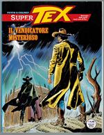 Super Tex 6 Il Vendicatore Misterioso Bonelli 2022 Venturi Capitanio