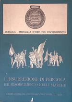 L' insurrezione di Pergola e il Risorgimento nelle Marche