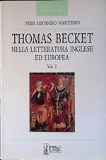 Thomas Becket nella letteratura inglese ed europea Vol I