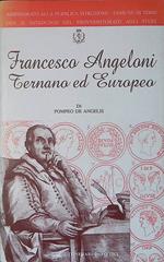 Francesco Angeloni ternano ed europeo