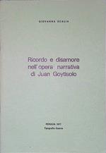Ricordo e disamore nell'opera di Juan Goytisolo