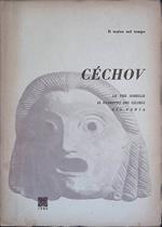 Céchov. Le tre sorelle - Il giardino dei ciliegi - Zio vània