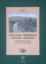 Con il cuore... Repubblicano, con il saio... Passionista. Da Serravalle a Recanati una vita di grande impegno