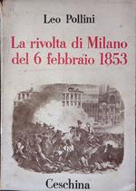 La rivolta di Milano del 6 Febbraio 1853