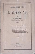 Le Moyen Age