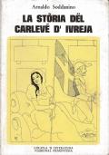 La storia del carlevè d’Ivreja