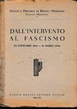 Dall’intervento al Fascismo (15 novembre 1914 - 23 marzo 1919)