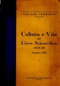 Annuario 1958/59 Liceo scientifico statale Galileo Ferraris, Torino. Cultura e vita nel liceo scientifico
