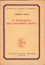 Il fondamento dell’educazione attiva