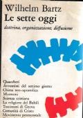 Le SETTE OGGI dottrina, organizzazione, diffusione