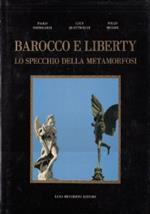 Barocco E Liberty Lo Specchio Della Metamorfosi